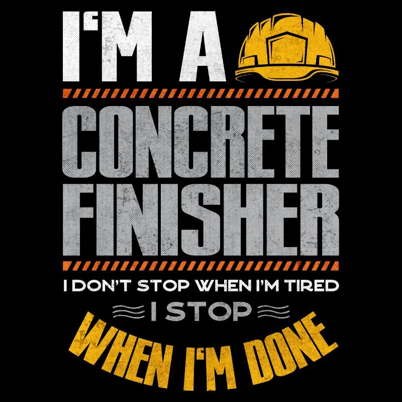 Concrete Mixer Construction Worker I'm A Concrete