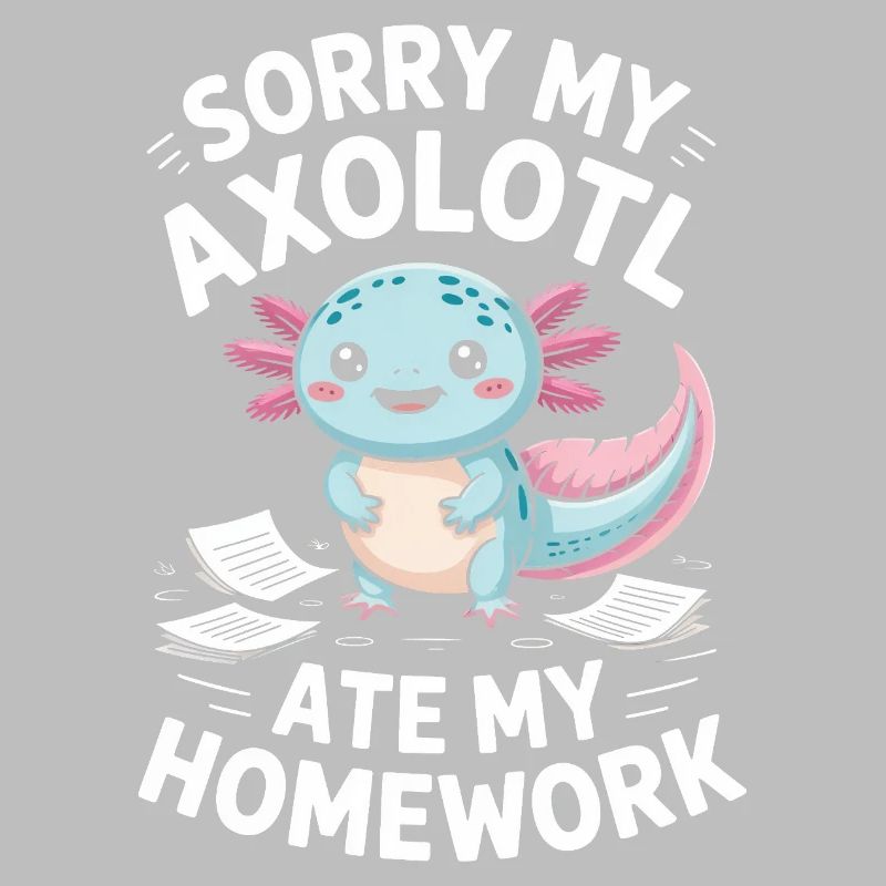 Axolotl Ate My Homework