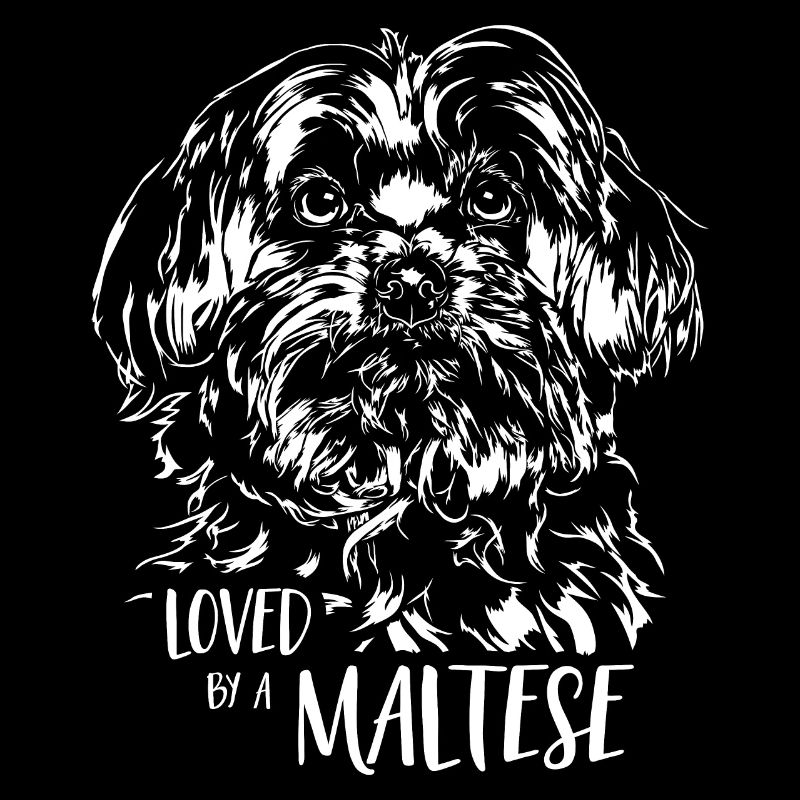 Loved by a Maltese Hundespruch Hunde Wilsigns
