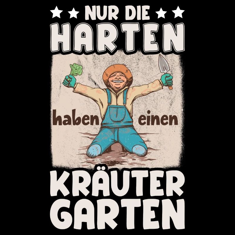 Die Harten Haben Kräutergarten Gartenarbeit