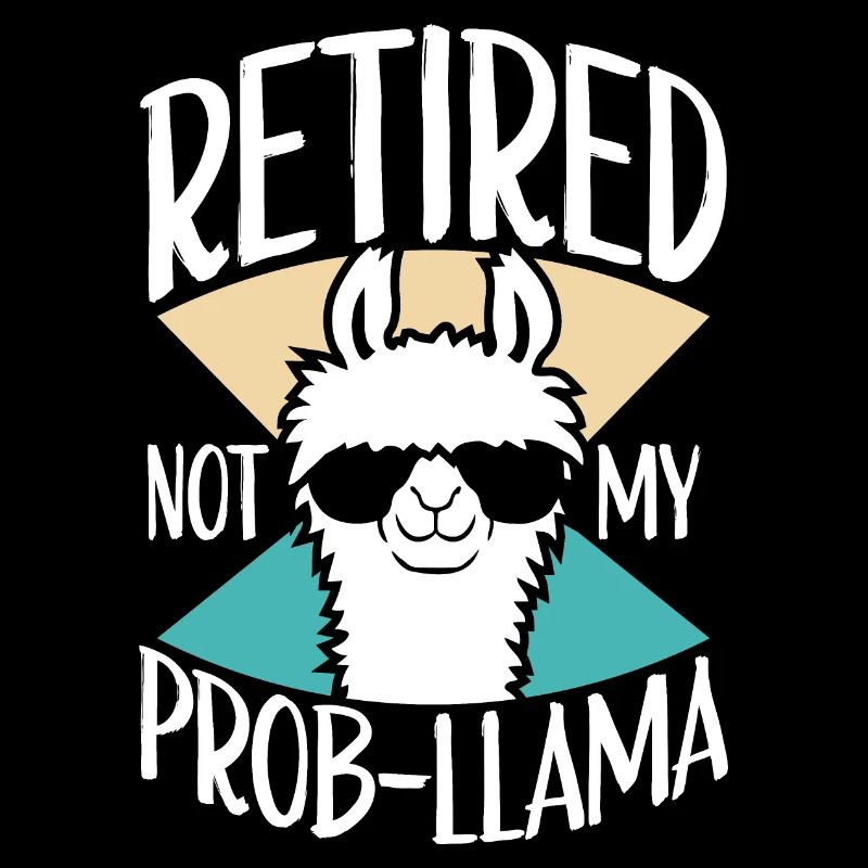 Pas mon prob lama à la retraite Prob-llama à la retraite
