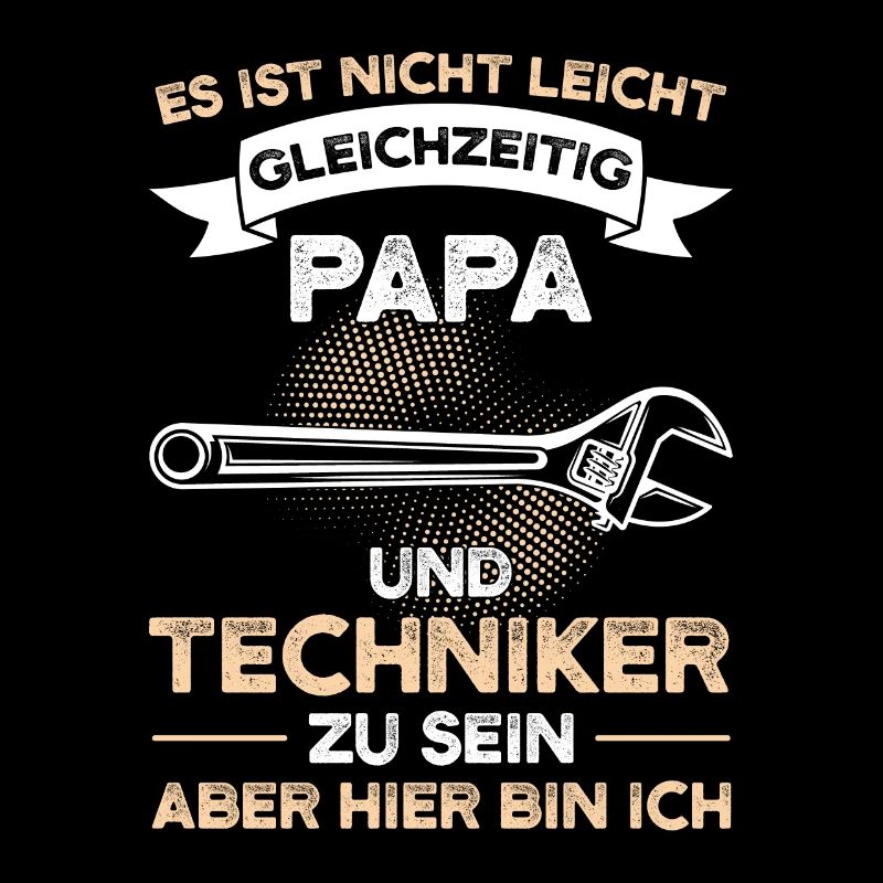 Techniker Papa Ingenieur Geschenk