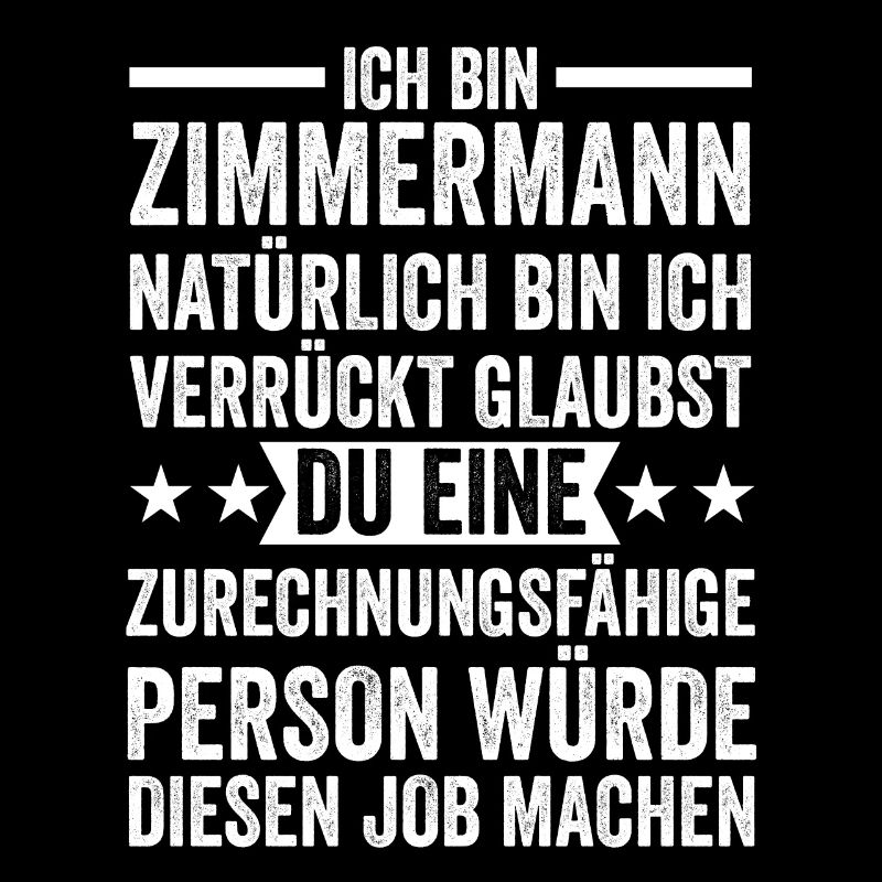 Zimmermann Beruf Zimmerer Geschenk