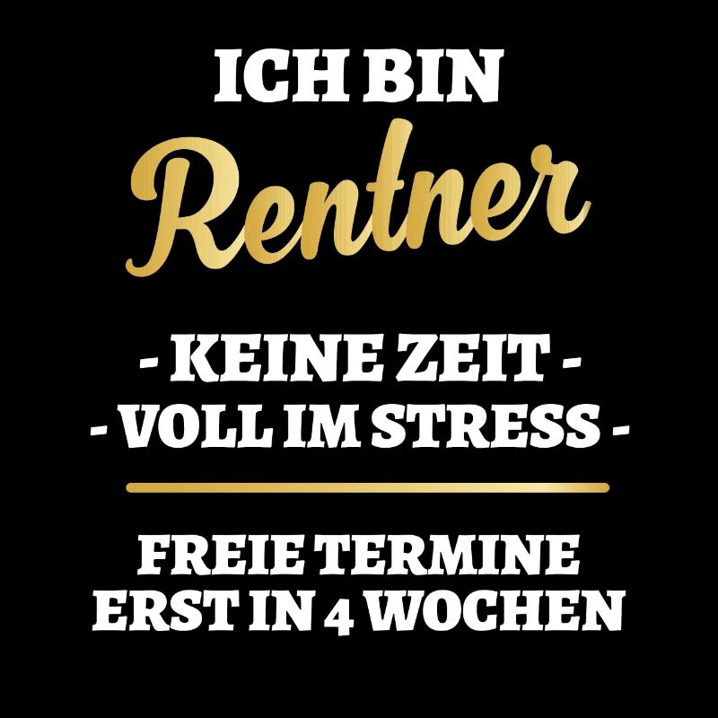 Ich bin Rentner - Freie Termine erst in 4 Wochen