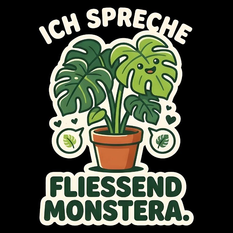 Ich spreche Monstera - Süßes Pflanzen Design