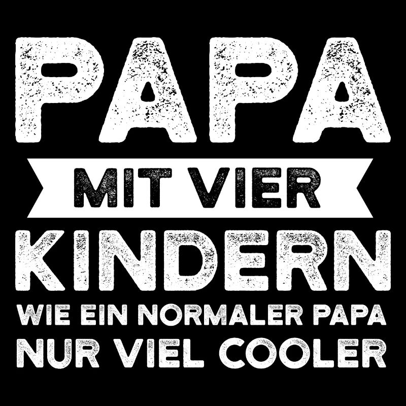 Papa 4 Kinder Papas Geschenk
