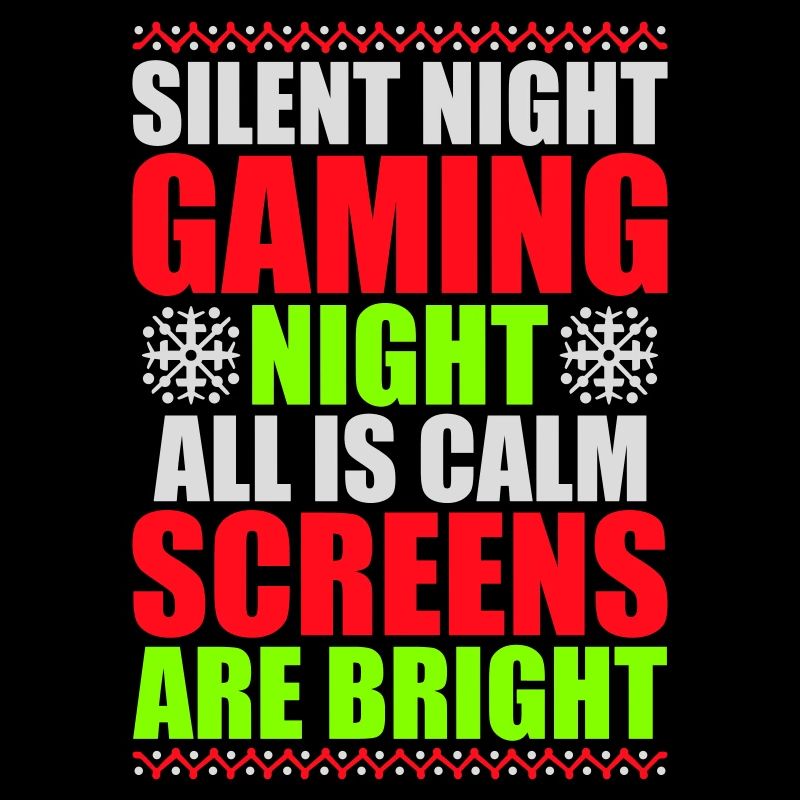 Silent Night Gaming Night All Calm Screens Bright