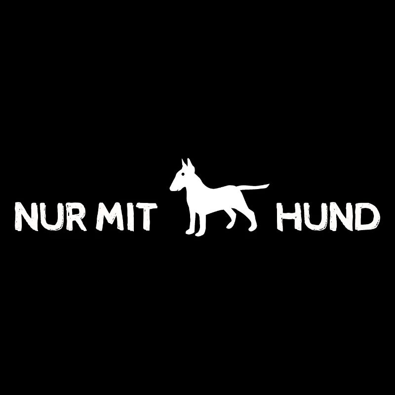 nur mit Hund und Bullterrier