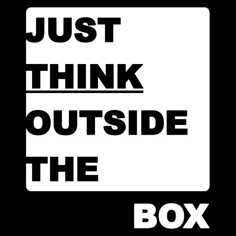 Think outside the box