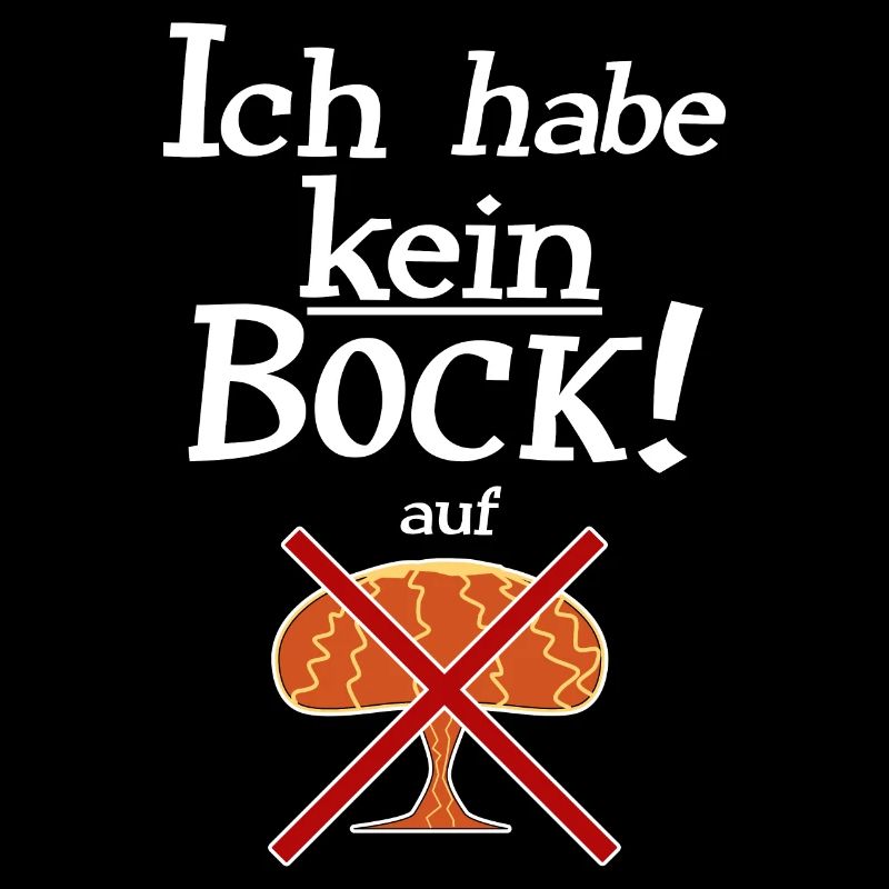 Kein Bock auf Atomkrieg