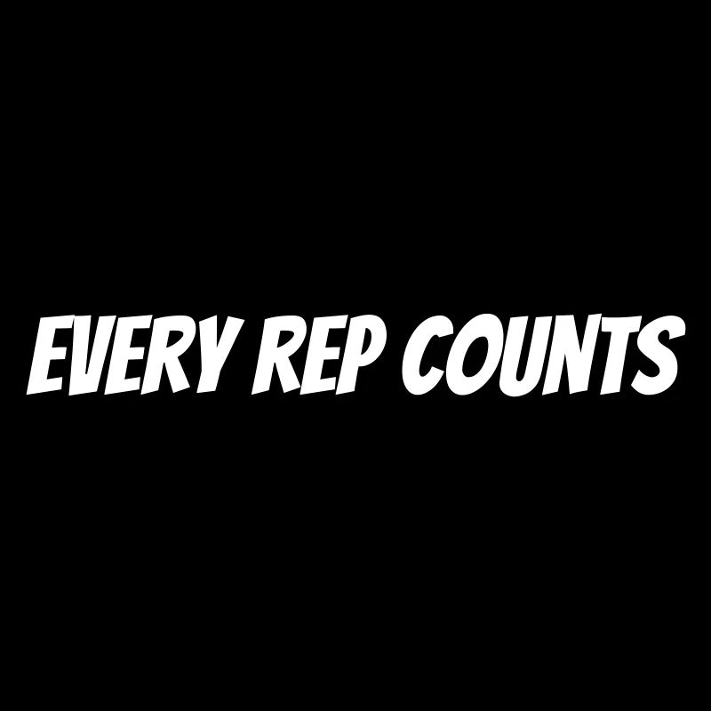 Every rep counts