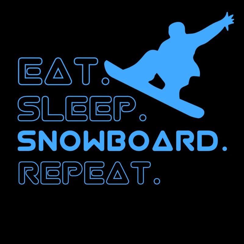 Eat Sleep Snowboard Repeat