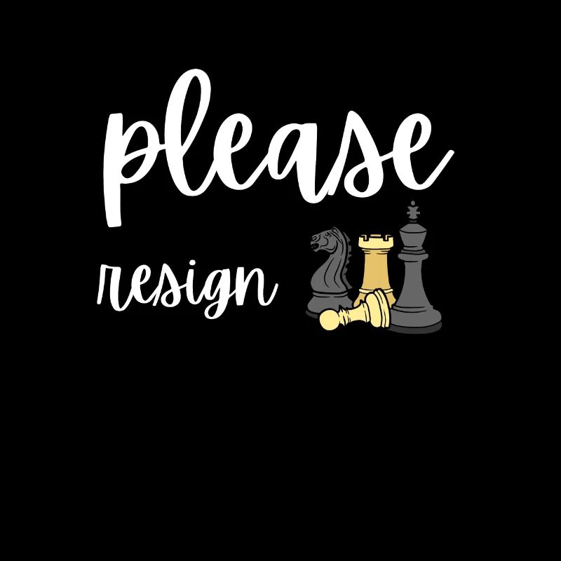 Chess Please Resign