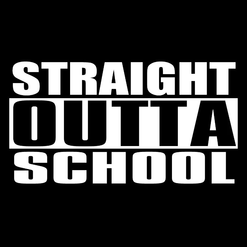 Straight outta School I Abi Abitur Abschluss Fun