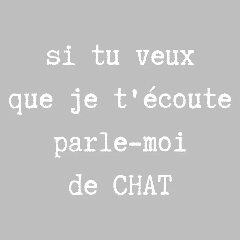 parle moi de chat