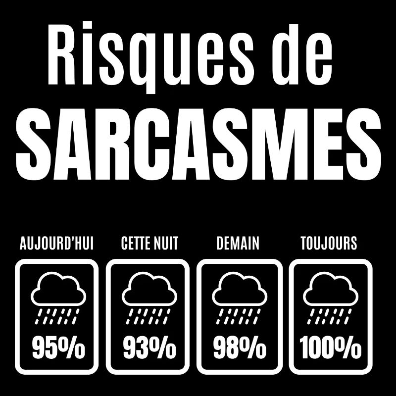 risques de sarcasmes
