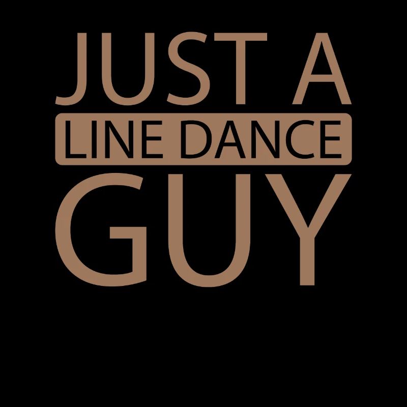 Line Dance Just A Line Dance Guy