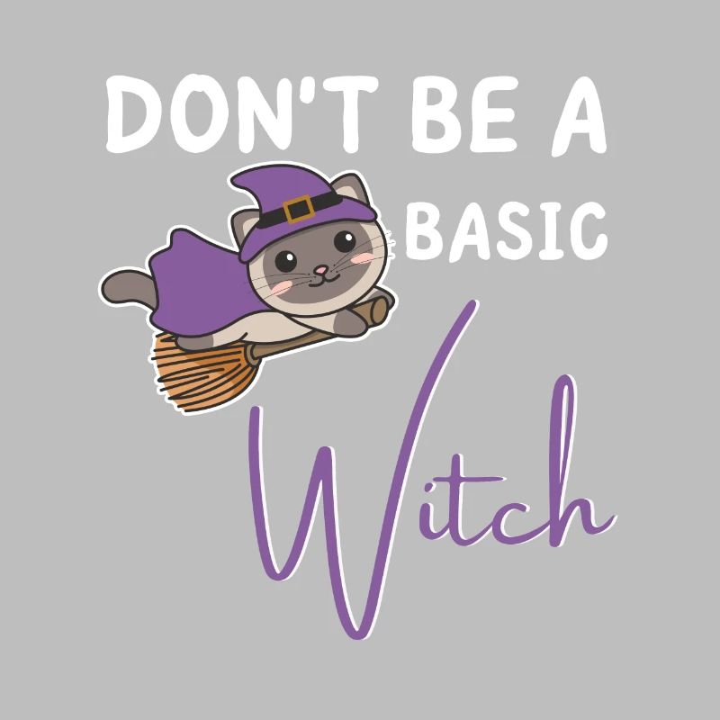 Katze Halloween Hexe Hexen don't be a basic witch