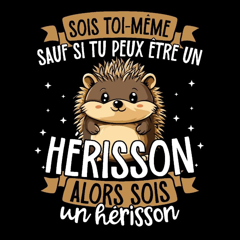 Sei du selbst, es sei denn, du kannst ein Igel