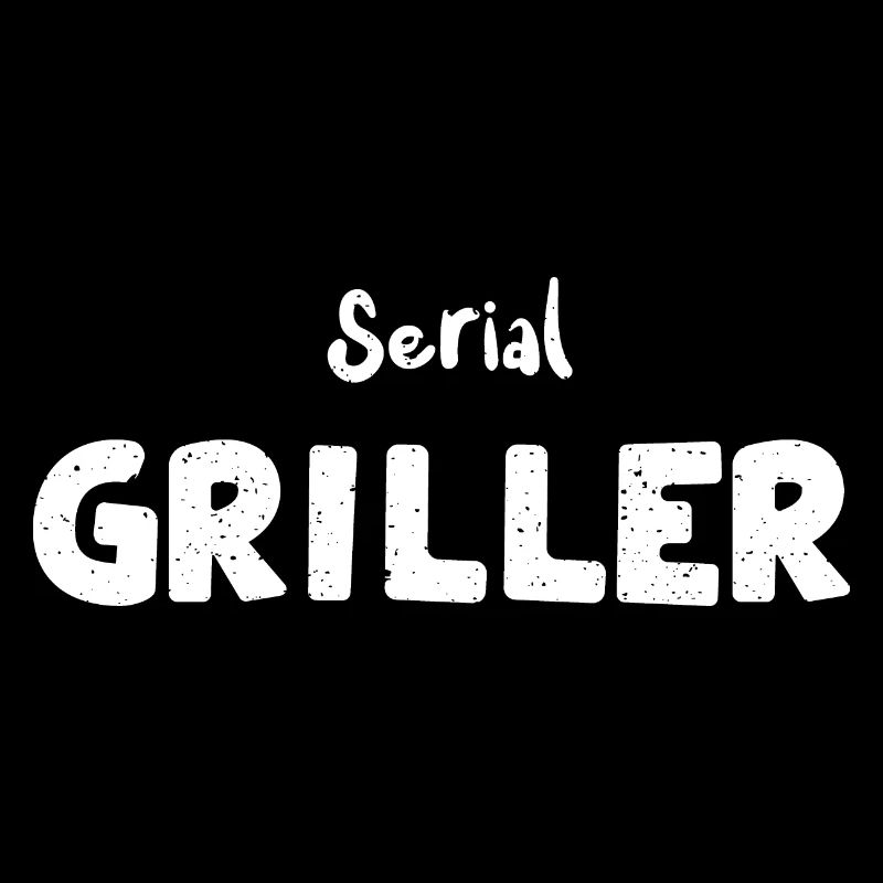 Serial Griller - BBQ