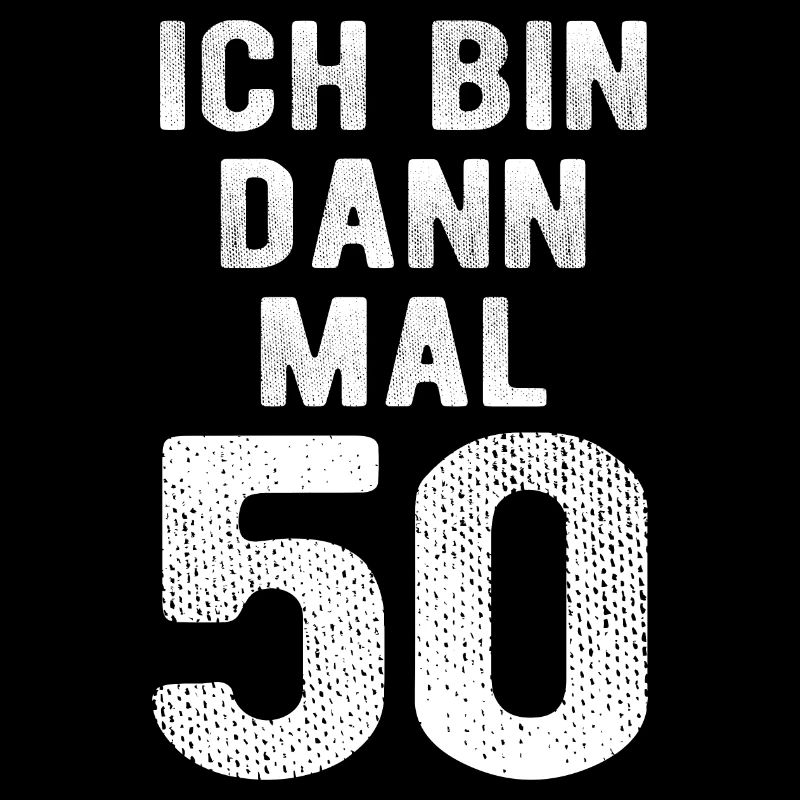 Ich bin dann mal 50 - Geburtstag Geschenk