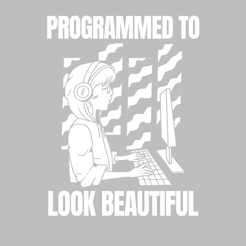 Developer Coder Programmer Beautiful