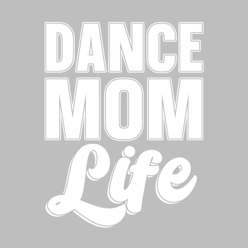 Mom Mutter Leben Tanz Mutter Dance Mom Life