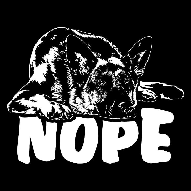 DEUTSCHER SCHÄFERHUND Nope Hundespruch Hunde