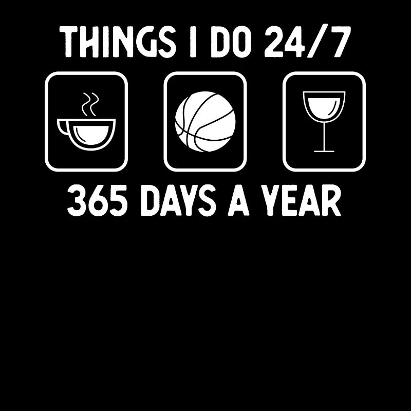 I think I do 24-7 365 days a year - wine -
