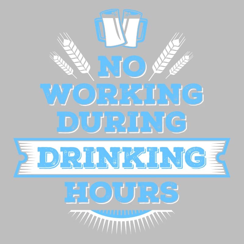 no working during drinking hour Freizeit Bierpause