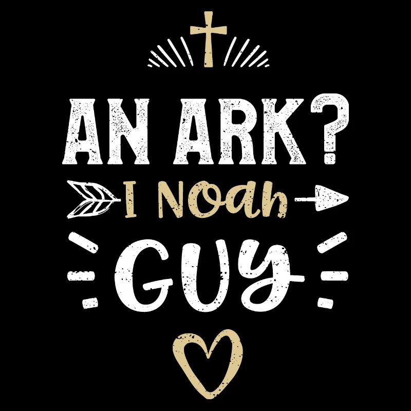 An Ark? I Noah Guy - Jesus