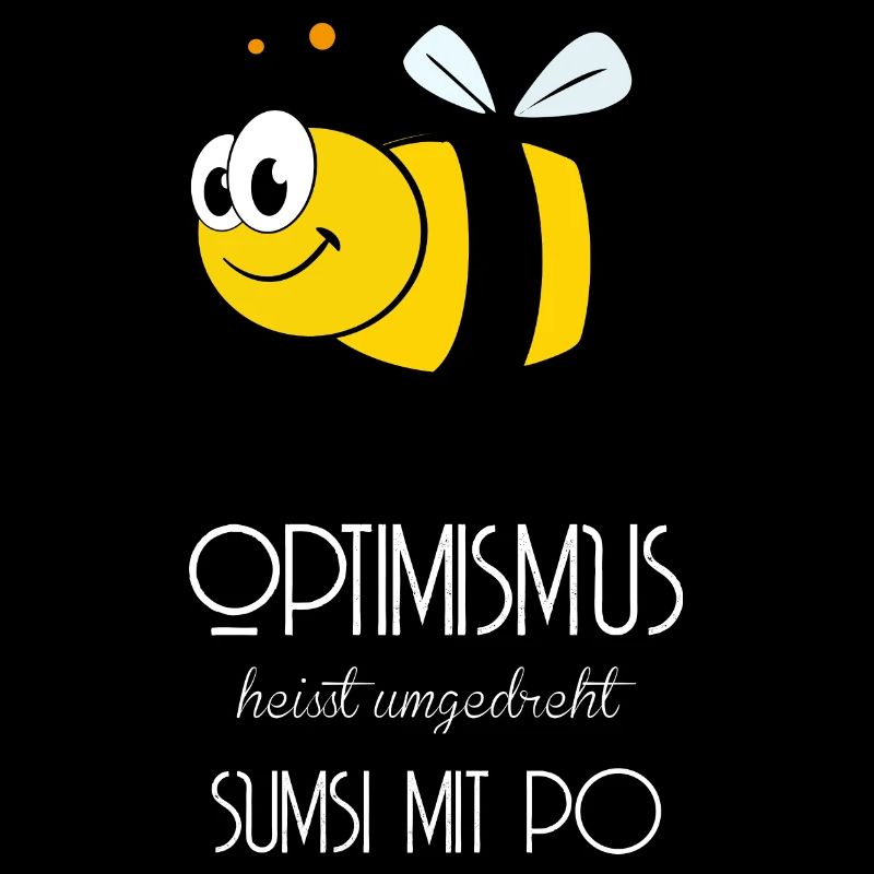 Abeille gross - Optimisme - Sumsi avec po blanc