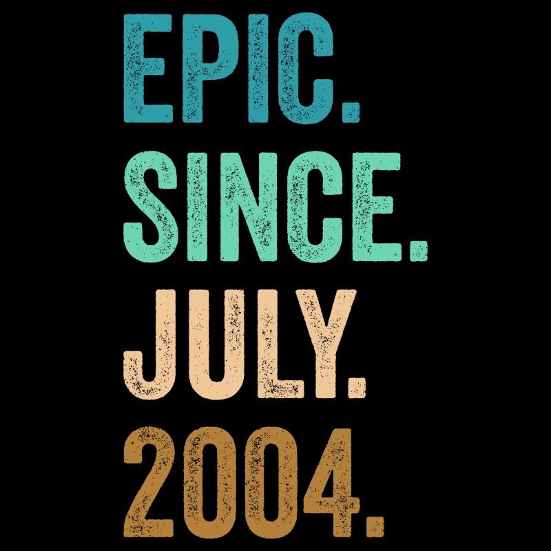 Epic Since July 2004 18. Geburtstag
