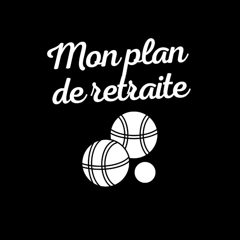 Mon plan de retraite pétanque