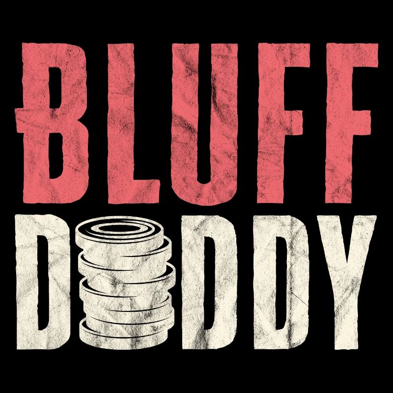 Poker Bluff Daddy