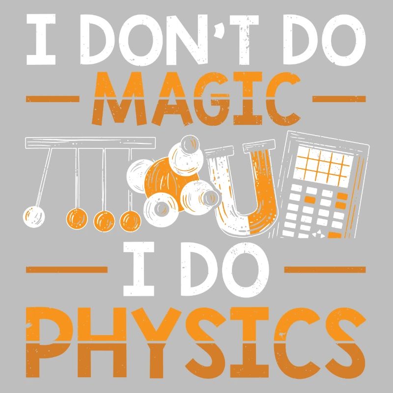 Physicist | Science Physics Students Gifts