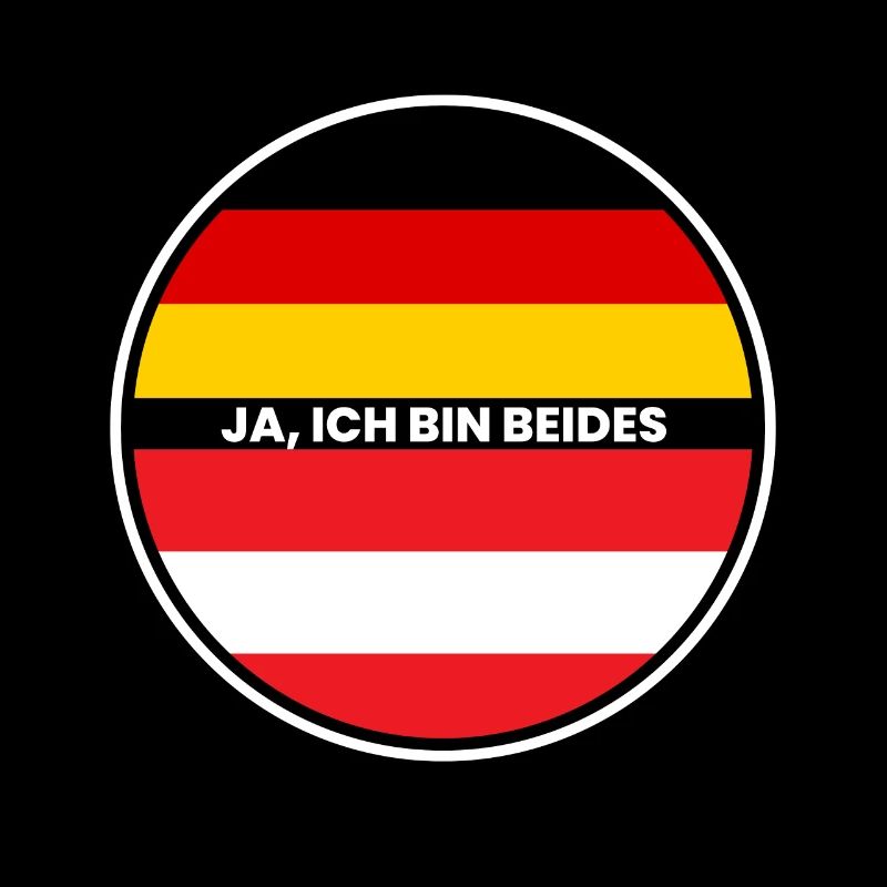 Yes I Am Both - Austrian and German