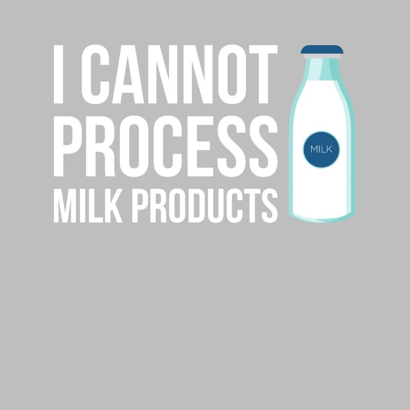 I Cannot Process Milk Products