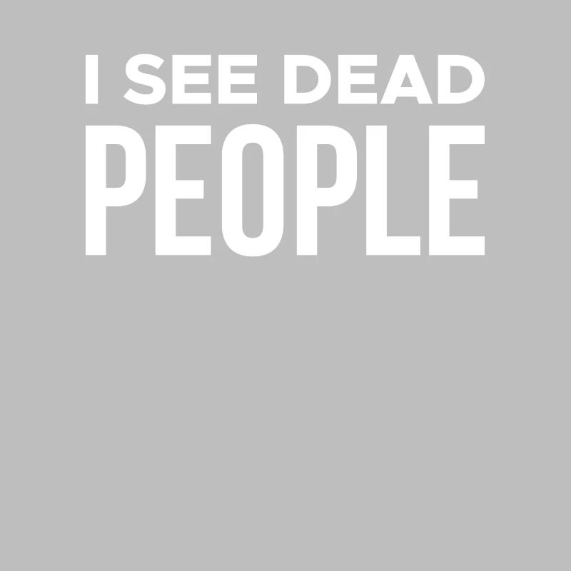 I See Dead People Corpse Undertaker Shirt Gift