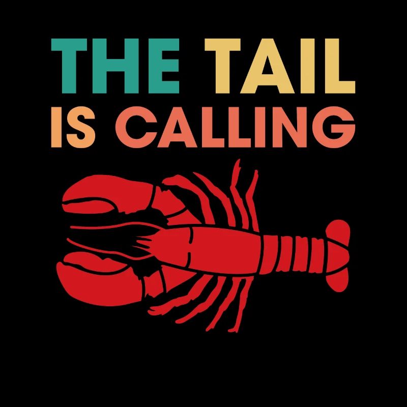 The Tail Is Calling Crawfish Shirt