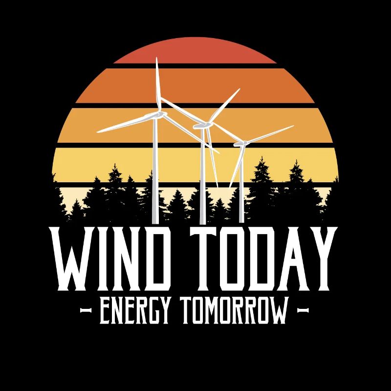 Wind Today Energy Tomorrow Shirt Geschenk