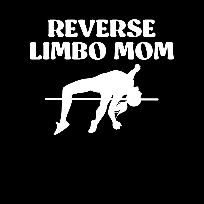 Reverse Limbo Mom Shirt Muttertag Mama