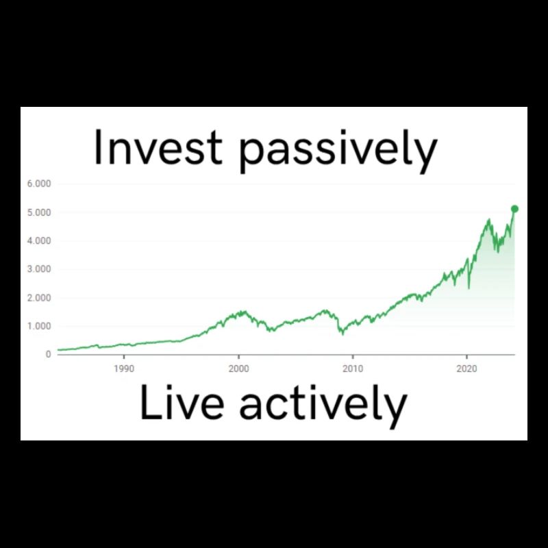 Invest passively, live actively