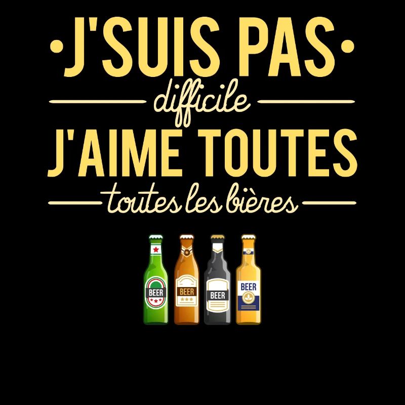 J'suis pas difficile bière humour apéro