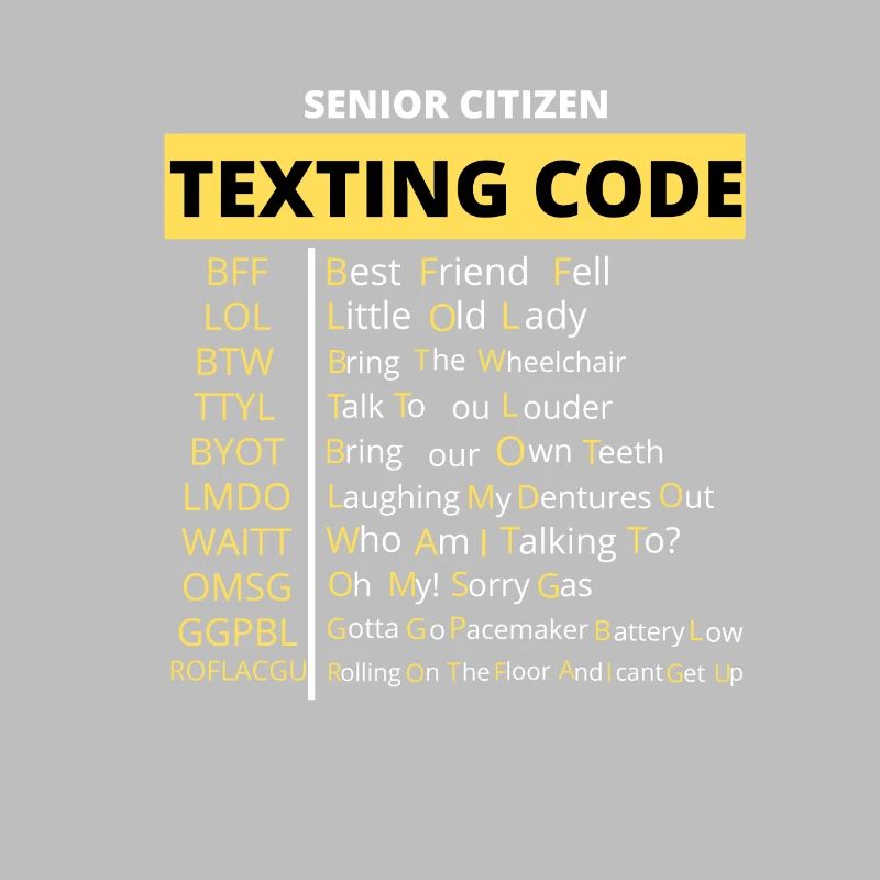 Funny Senior Citizen's Texting Code Design Grandpa