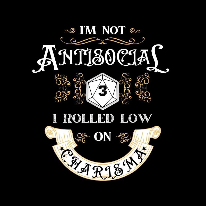 Pas antisocial, roulé bas charisme drôle RPG amour
