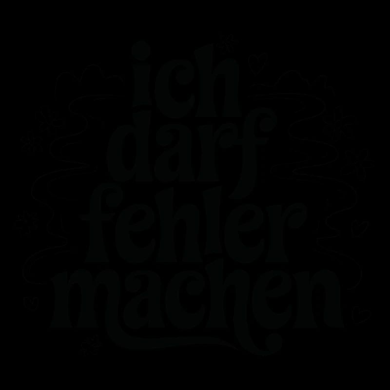 Ich darf fehler machen für einen Optimisten
