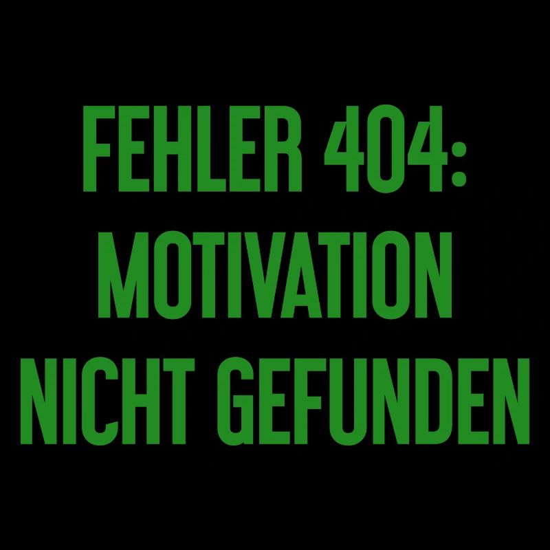 Error 404: Motivation not found