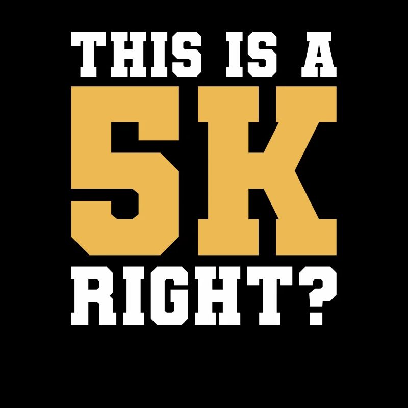 This Is A 5k Right Marathon Running Marathoner