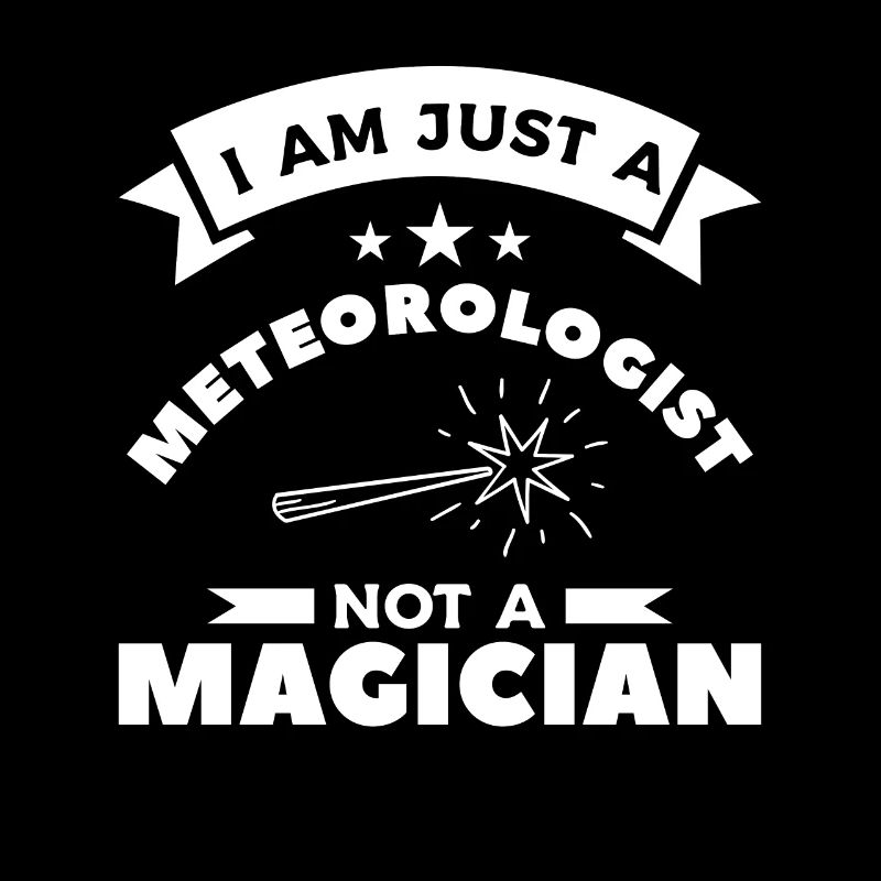 Je ne suis qu’un météorologue, pas un magicien